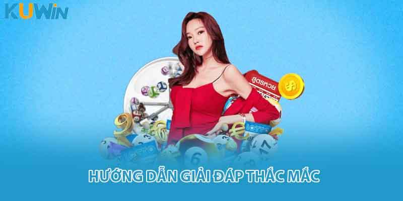 Hướng dẫn giải đáp thắc mắc