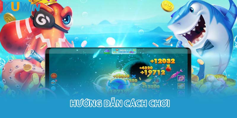 Hướng dẫn cách chơi