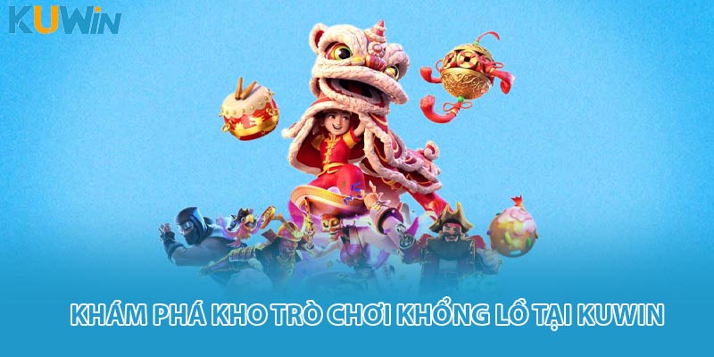 Khám phá kho trò chơi khổng lồ tại kuwin
