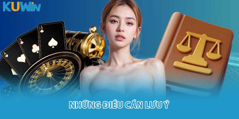 Những điều cần lưu ý