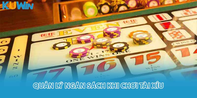 Quản lý ngân sách khi chơi tài xỉu