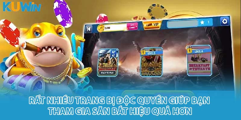 Rất nhiều trang bị độc quyền giúp bạn tham gia săn bắt hiệu quả hơn
