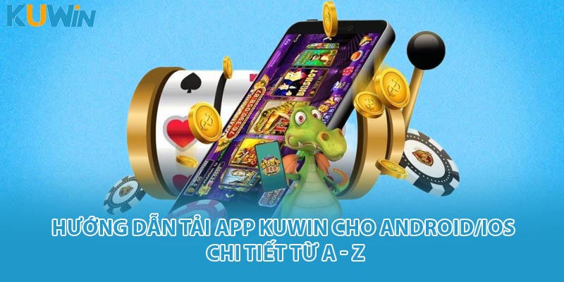 tải app kuwin