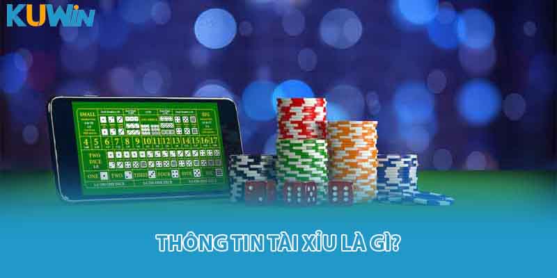 Thông tin tài xỉu là gì?